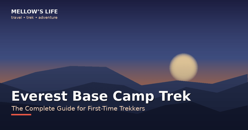 Everest Base Camp trek complete guide for first-time trekkers